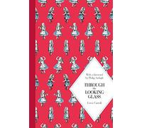 Through the Looking-Glass: And What Alice Found There: 2 (Macmillan Children's Classics, 2)
