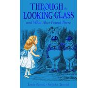 Through the Looking-Glass: Celebrating the 160th Anniversary of the Macmillan Alice