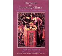 Through the Looking Glass: v.5 (Seminars in Psychological Astrology S.)