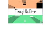 Through the Mirror Steam Key GLOBAL