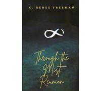 Through the Mist: Reunion: 3