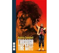 Through the Mud (NHB Modern Plays)