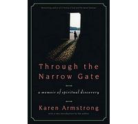 Through the Narrow Gate: A Memoir of Spiritual Discovery