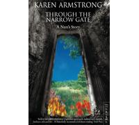 Through the Narrow Gate: A Nun’s Story
