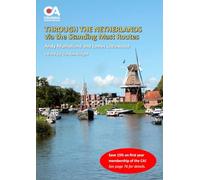 Through the Netherlands via the Standing Mast Routes: A guide for masted yachts and motor boats to the standing mast routes of the Netherlands