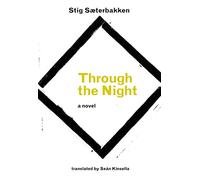 Through the Night (Norwegian Literature Series)