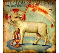 Through the Opaque Air by The Slow Signal Fade (2004-10-12)