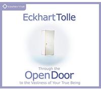 Through the Open Door by Tolle, Eckhart (2006) Audio CD