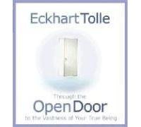 Through the Open Door of Tolle, Eckhart abridged Edition on 31 March 2006