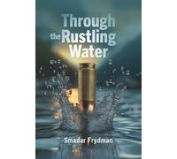 Through the Rustling Water (Torn by Duty)