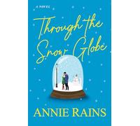 Through the Snow Globe