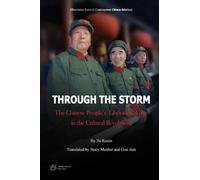 Through The Storm: The Chinese People's Liberation Army in the Cultural Revolution (Volume 1)