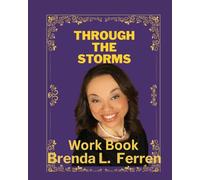 Through The Storms: Work Book