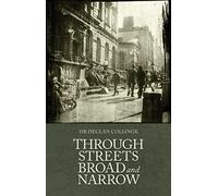 Through the Streets Broad and Narrow (Beehive Publication)