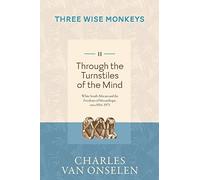 THROUGH THE TURNSTILES OF THE MIND - Volume 2/Three Wise Monkeys
