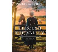 Through the Valley: 3 (Amish of Shepherd's Hill, The)