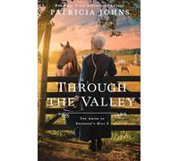 Through the Valley: 3 (The Amish of Shepherd's Hill)