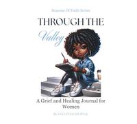 Through The Valley | A Grief and Healing Journal for Women
