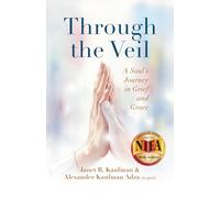 Through the Veil: A Soul's Journey in Grief and Grace