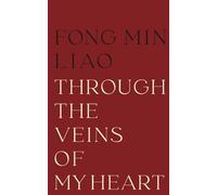Through The Veins Of My Heart