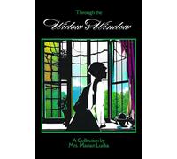 Through the Widow's Window