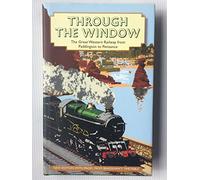 Through the Window: The Great Western Railway from Paddington to Penzance 1924