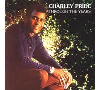 Through the Years - Charlie Pride Compact Disc