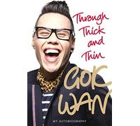 Through Thick and Thin: My Autobiography