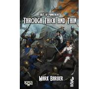 Through Thick and Thin (Tales of Pannithor)