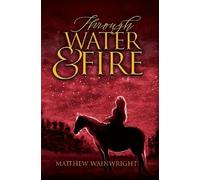 Through Water and Fire