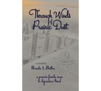 Through Winds of Prairie Dust