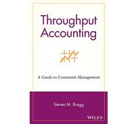 Throughput Accounting – A Guide to Constraint Management – Wiley-VCH