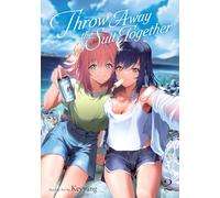 Throw Away the Suit Together Vol. 2