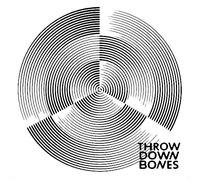 Throw Down Bones [VINYL]