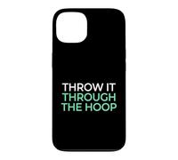 Throw It Through The Hoop Basketball Player Case for iPhone 13