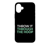 Throw It Through The Hoop Basketball Player Case for iPhone 16 Plus