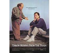 Throw Momma from the Train