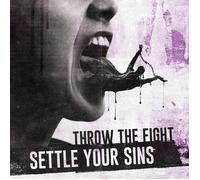 Throw the Fight Settle Your Sins (CD) Album (US IMPORT)