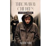Throwaway Children: A Political Mystery: 3 (The Saratoga Chronicles)