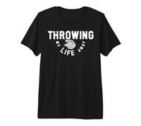 Throwing My Life Away Premium T-Shirt