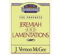 Thru the Bible Vol. 24: The Prophets (Jeremiah/Lamentations)