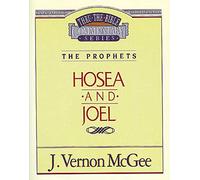 Thru the Bible Vol. 27: The Prophets (Hosea/Joel)