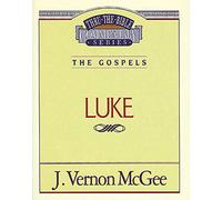 Thru the Bible Vol. 37: The Gospels (Luke)