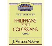Thru the Bible Vol. 48: The Epistles (Philippians/Colossians)