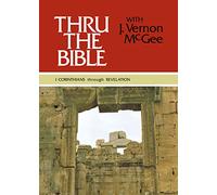 Thru the Bible Vol. 5: 1 Corinthians through Revelation: Simple Teaching of the Whole Bible (Thru the Bible 5 Volume Set)