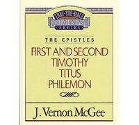Thru the Bible Vol. 50: The Epistles (1 & 2 Timothy/Titus/Philemon)