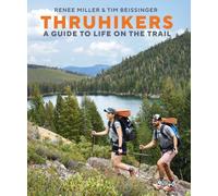 THRUHIKERS By MILLER, RENEE (Hardcover) (9780744094886)