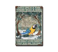 THUANCKY Retro Tin Sign Once Upon A Time There was A Girl Who Really Loved Parrots That was Me for Home Office Farmhouse Coffee Bar -8x12inch-Tin Sign