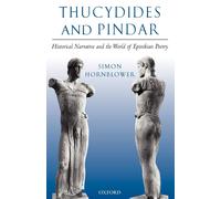 Hornblower - Thucydides and Pindar Historical Narrative and the World - N555z