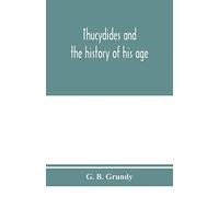Thucydides and the history of his age